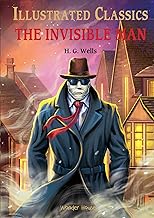 The Invisible Man by H.G. Wells [Illustrated Classics] [hardcover]