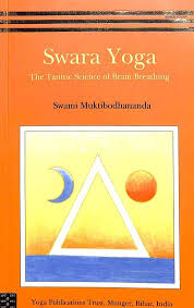 Swara Yoga: The Tantric Science of Brain Breathing by Swami Muktibodhananda