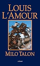 Milo Talon: A Novel by Louis L'Amour