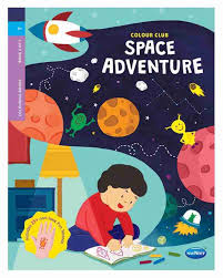 Colour Club - Space Adventure [COLOURING BOOKS]