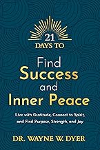 21 Days to Find Success and Inner Peace