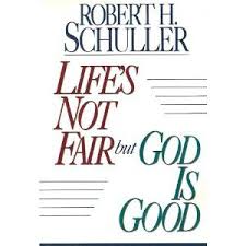Life's Not Fair but God Is Good [HARDCOVER] [RARE BOOKS]