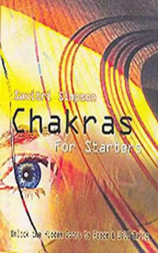 Chakras for Starters by Savitri Simpson