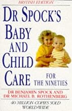 Dr. Spock's Baby and Child Care for the Nineties [RARE BOOKS]