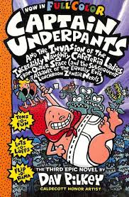 Captain underpants and the invasion of the incredibly naughty cafeteria ladies from outer space color edition by DAV PILKEY