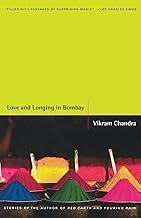 Love and Longing in Bombay [rare books] by Vikram Chandra