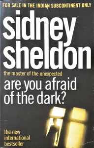 Are you afraid of the dark? by Sidney Sheldon