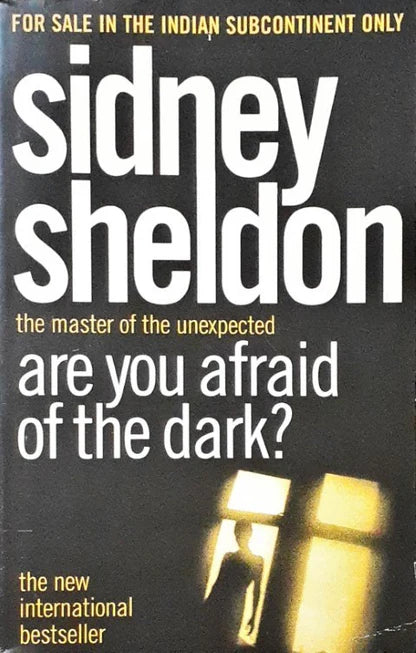 Are you afraid of the dark? by Sidney Sheldon