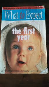 What to Expect the First Year by Heidi Murkoff