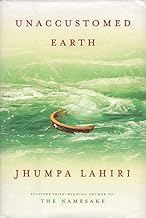Unaccustomed earth [hardcover] By Jhumpa Lahiri