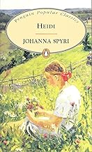 Heidi by Johanna Spyri [Penguin Popular Classics]
