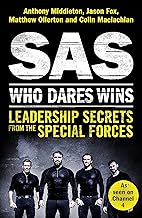 SAS: Who Dares Wins Leadership Secrets from the Special Forces