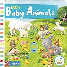 Busy Baby Animals [push pull slide] [board books]