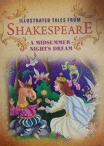 Illustrated tales from Shakespeare A Midsummer Nights Dream