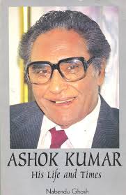 Ashok Kumar: His Life and Times [RARE BOOKS]