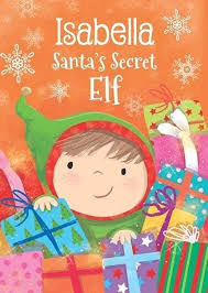 Isabella - Santa's Secret Elf [Hardcover]