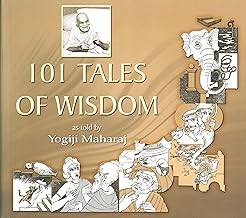 101 Tales of Wisdom as told by Yogiji Maharaj