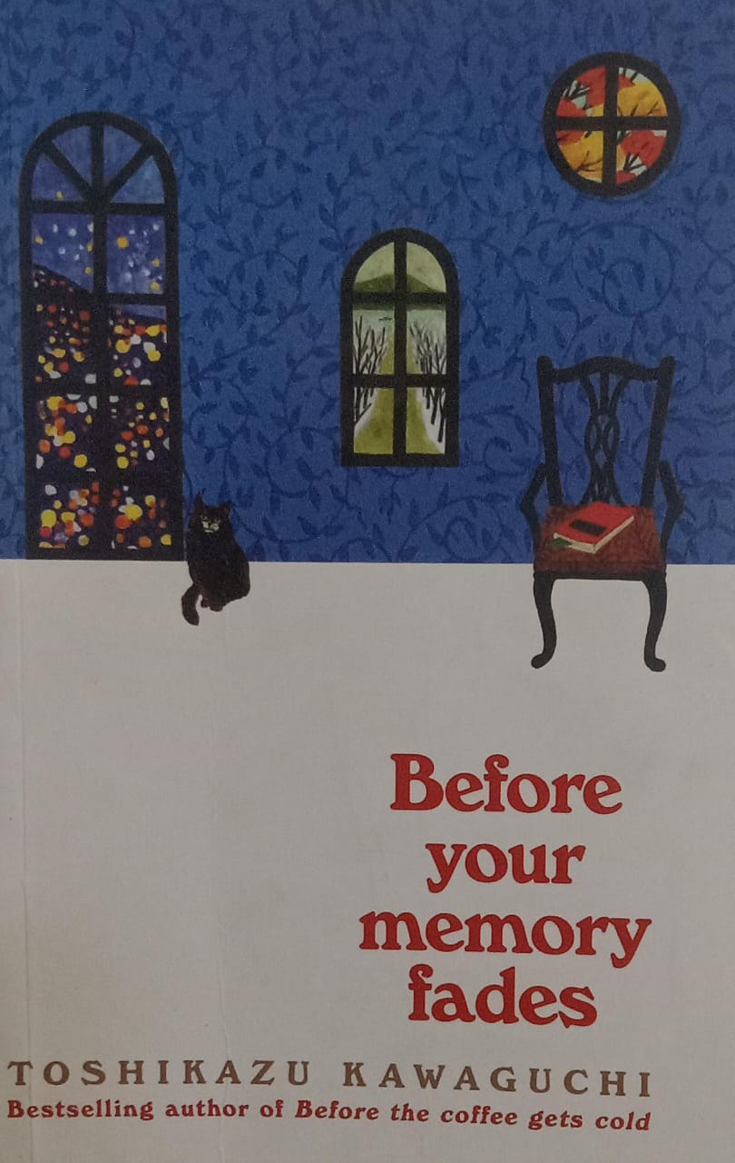 Before Your Memory Fades by Toshikazu Kawaguchi