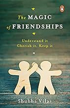 The Magic of Friendships by Shubha Vilas