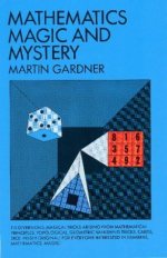 Mathematics, Magic and Mystery (Dover Recreational Math) (1st Edition) by Martin Gardner [rare books]