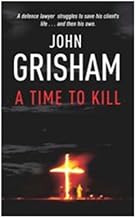 A Time to Kill by John Grisham
