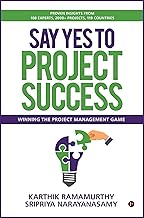 Say Yes to Project Success