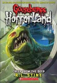 Creep from the deep 2 [goosbumps horrorland] by R L Stine
