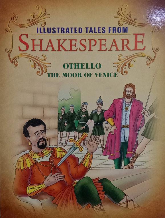 Illustrated tales from Shakespeare Othello the Moor of Venice