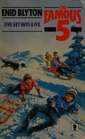 Five get into a fix by Enid Blyton