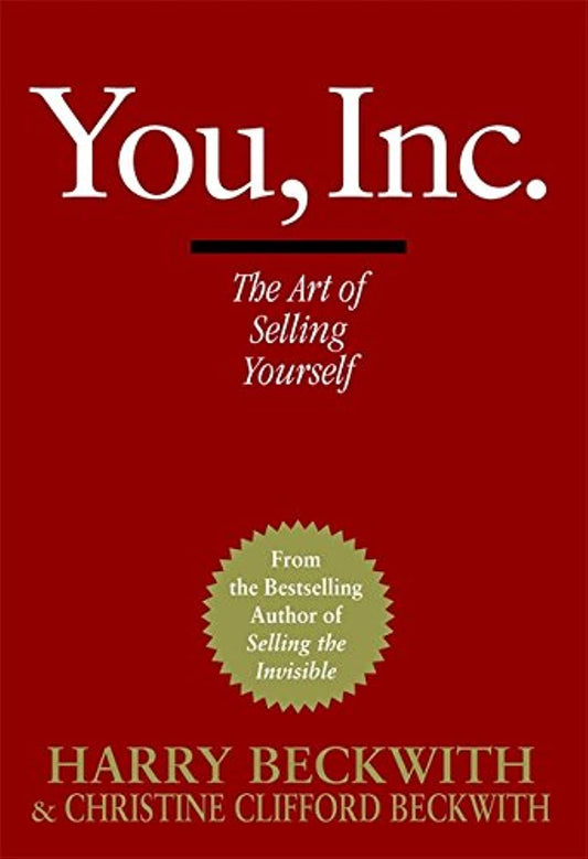 You, inc.the art of selling yourself [Hardcover] [rare books] by Harry Beckwith