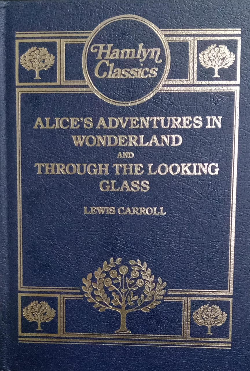 Alice's adventures in wonderland through the looking glass [hardcover] [rare books]