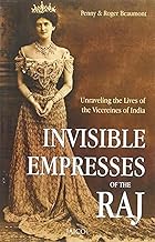 Invisible Empresses of the Raj [RARE BOOKS]