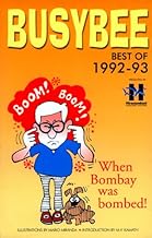 Busybee-When Bombay was bombed [rare books] by Behram Contractor