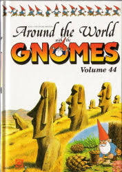 Around the world gnomes volume 44 [hard cover]