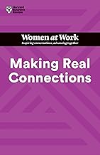 Making Real Connections by Amy Edmondson, Amy Gallo