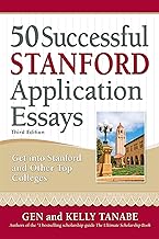50 Successful Stanford Application Essays [rare books] by Gen Tanabe and Kelly Tanabe