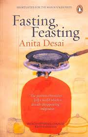 Fasting feasting by Anita Desai