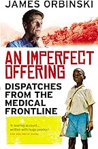 An Imperfect Offering [rare books] By James Orbinski