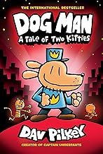 Dog Man  A Tale of Two Kitties [hardcover]