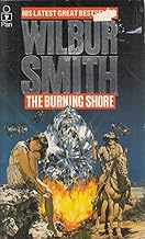 The Burning Shore by Wilbur Smith
