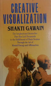 Creative Visualization [rare books] by Shakti Gawain