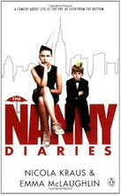 Load image into Gallery viewer, The Nanny Diaries by Emma Mclaughlin and Nicola Kraus
