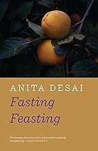 Fasting feasting by Anita Desai