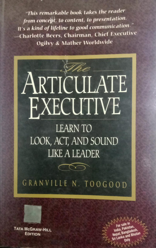 The Articulate Executive [rare books] by Granville Toogood