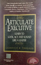 Load image into Gallery viewer, The Articulate Executive [rare books] by Granville Toogood
