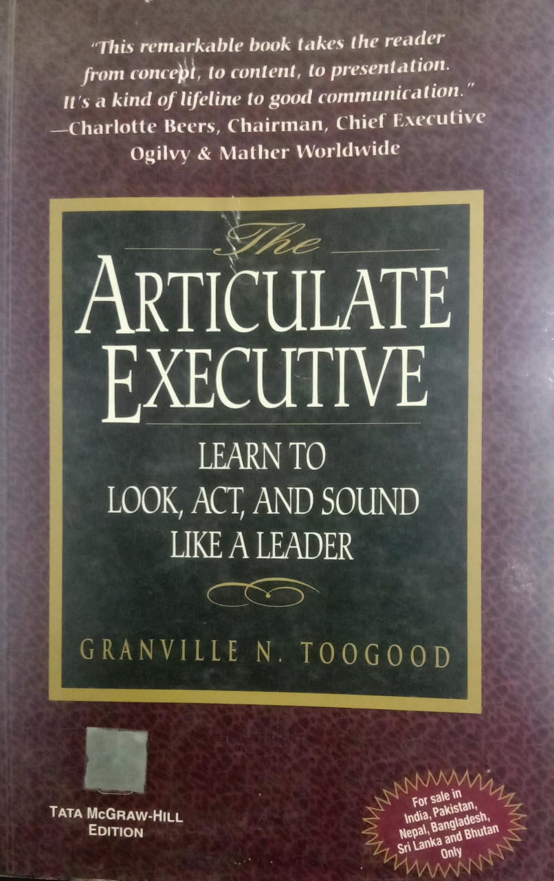 The Articulate Executive [rare books] by Granville Toogood