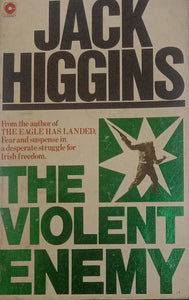 The Violent Enemy [rare books]by Jack Higgins