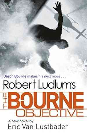 The Bourne Objective by Robert Ludlums