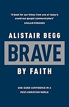 Brave by Faith