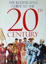 The Illustrated Guide to the History of the 20th Century [hardcover] [rare books]